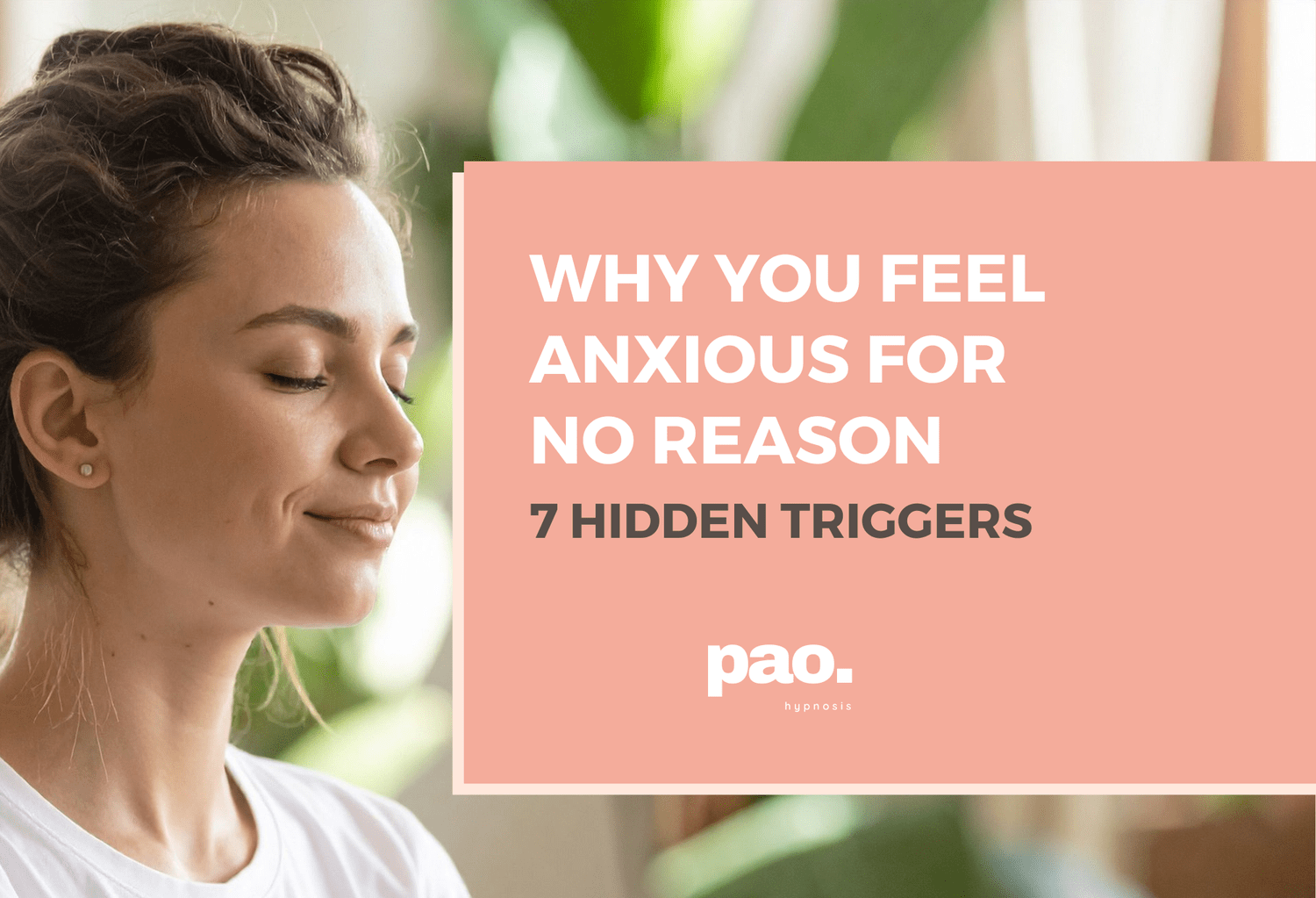 Why You Feel Anxious for No Reason. 7 Hidden Triggers (Including One Most People Never Consider)