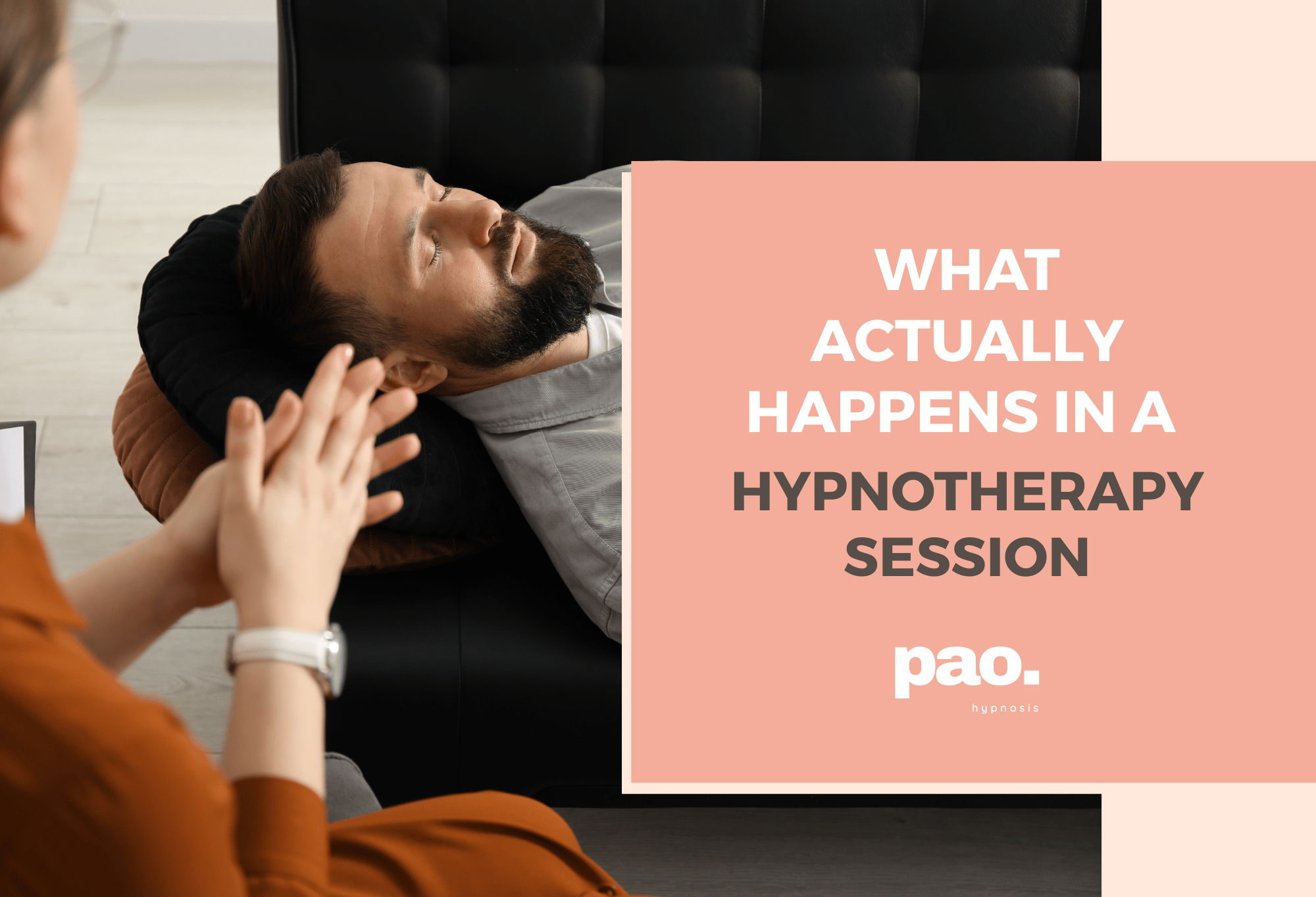 What Happens in a Hypnotherapy Session? The Honest Answer
