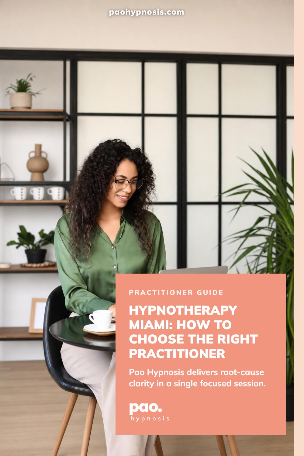 Hypnotherapy Miami: How to Choose the Right Practitioner
