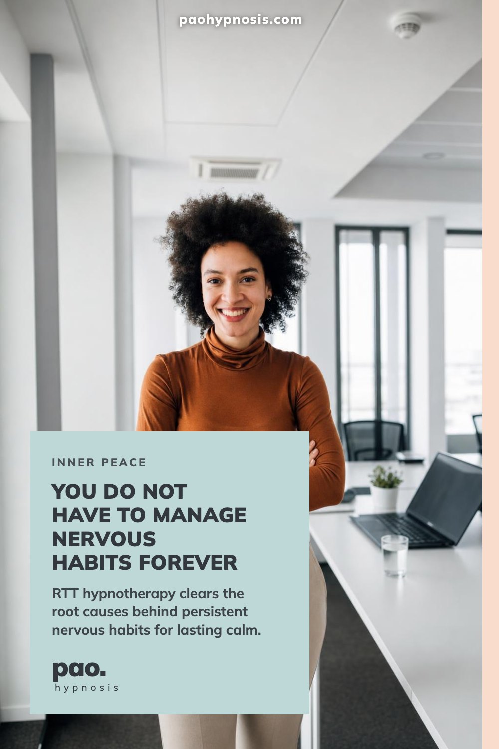 You do not have to manage nervous habits forever