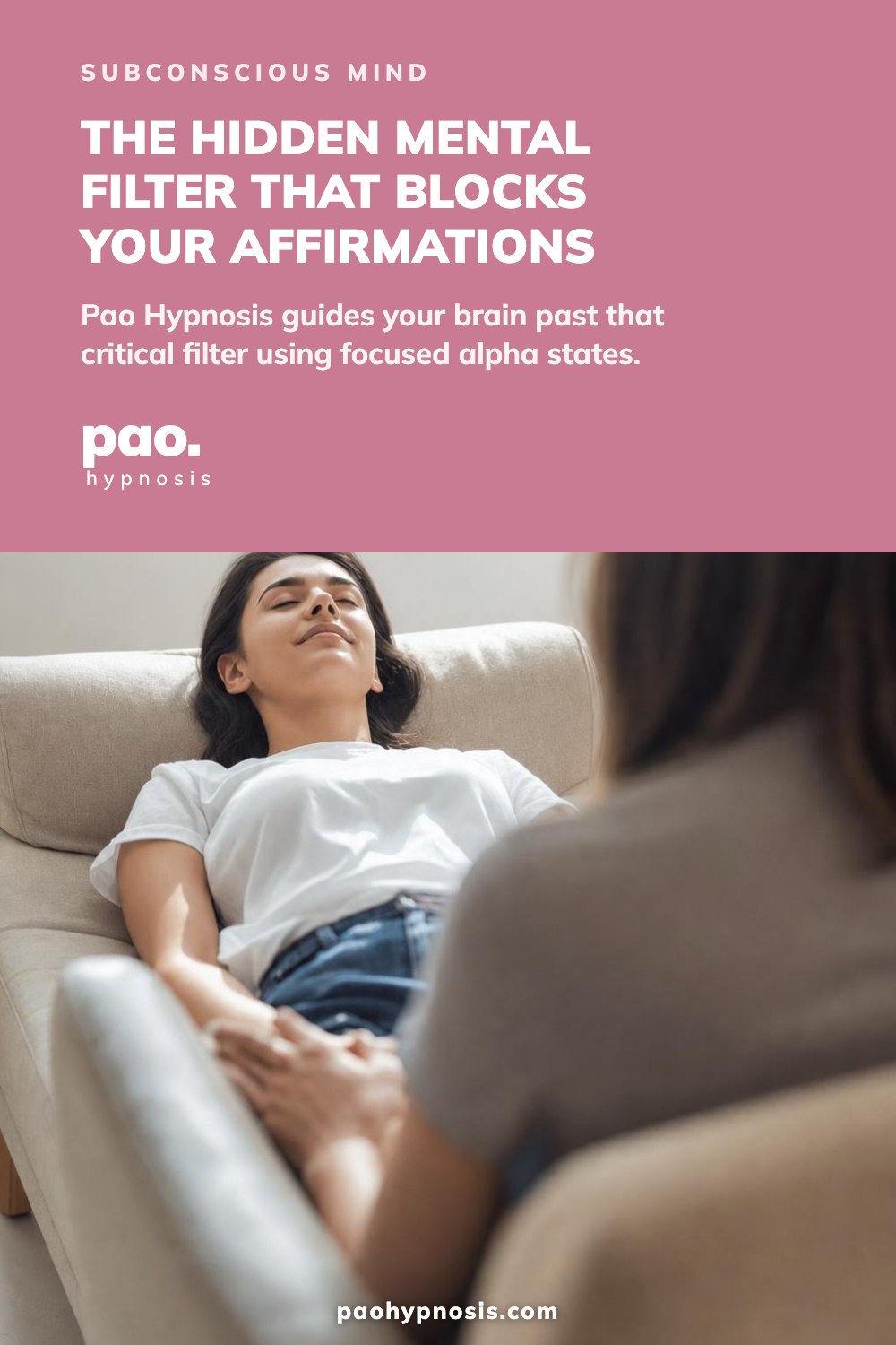 The hidden mental filter that blocks your affirmations