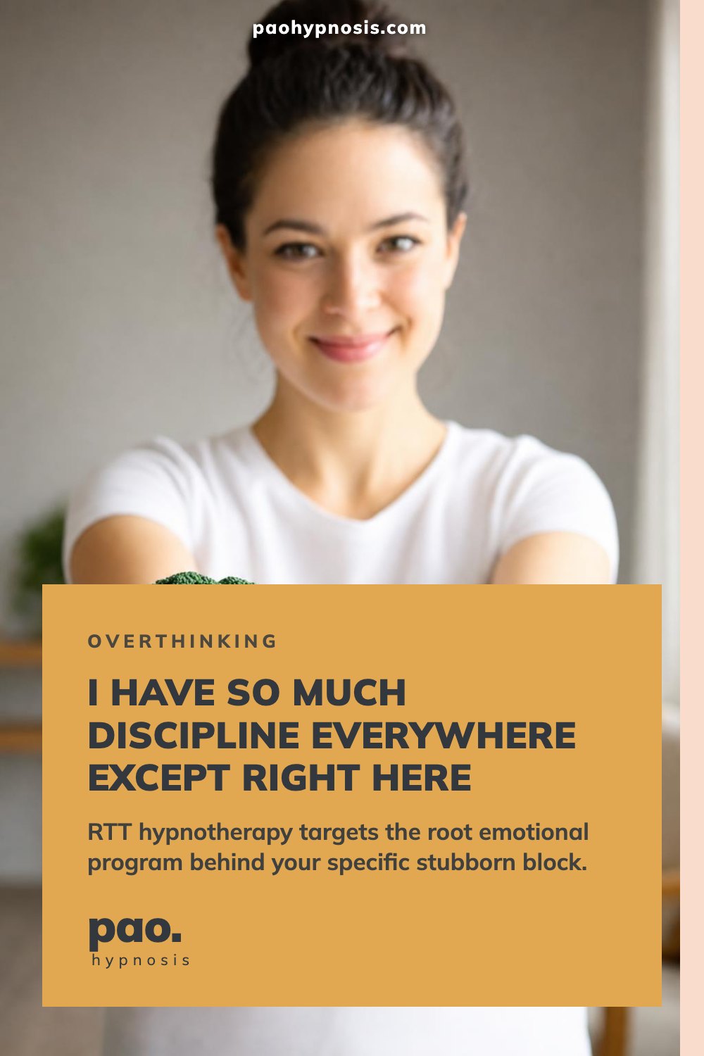 I have so much discipline everywhere except right here